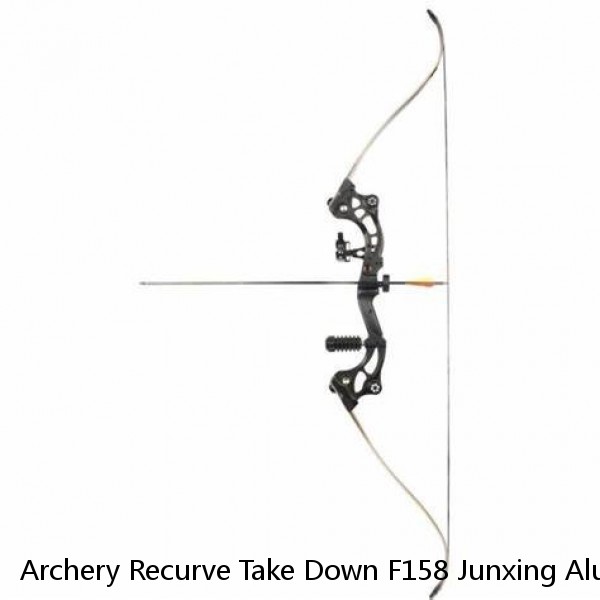 Archery Recurve Take Down F158 Junxing Aluminum Bow with High Quality for Competition Shooting