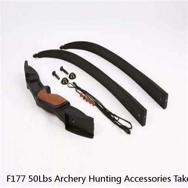 F177 50Lbs Archery Hunting Accessories Take Down Modern Recurve Bow for Shooting